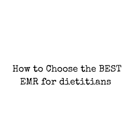 how to choose best EMR for dietitians