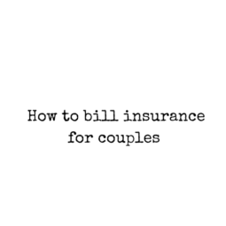 how to bill insurance for couples
