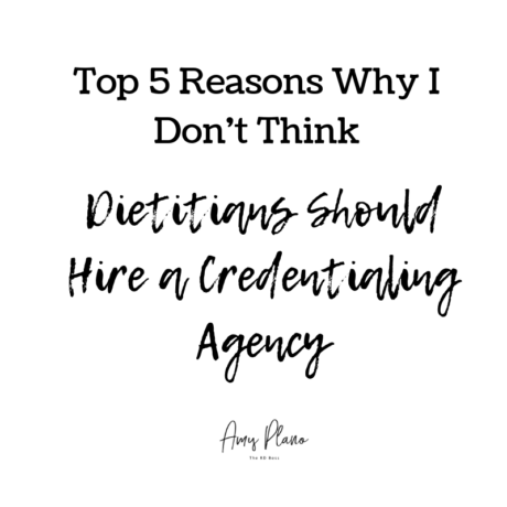 Dietitians Should Hire a Credentialing Agency